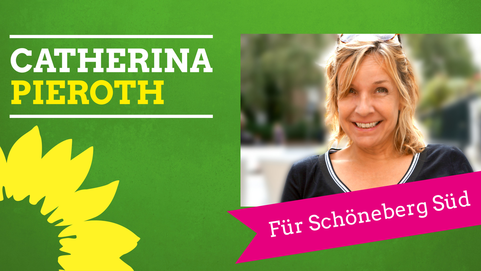Meine Bewerbung als Direktkandidatin für den Wahlkreis Schöneberg Süd